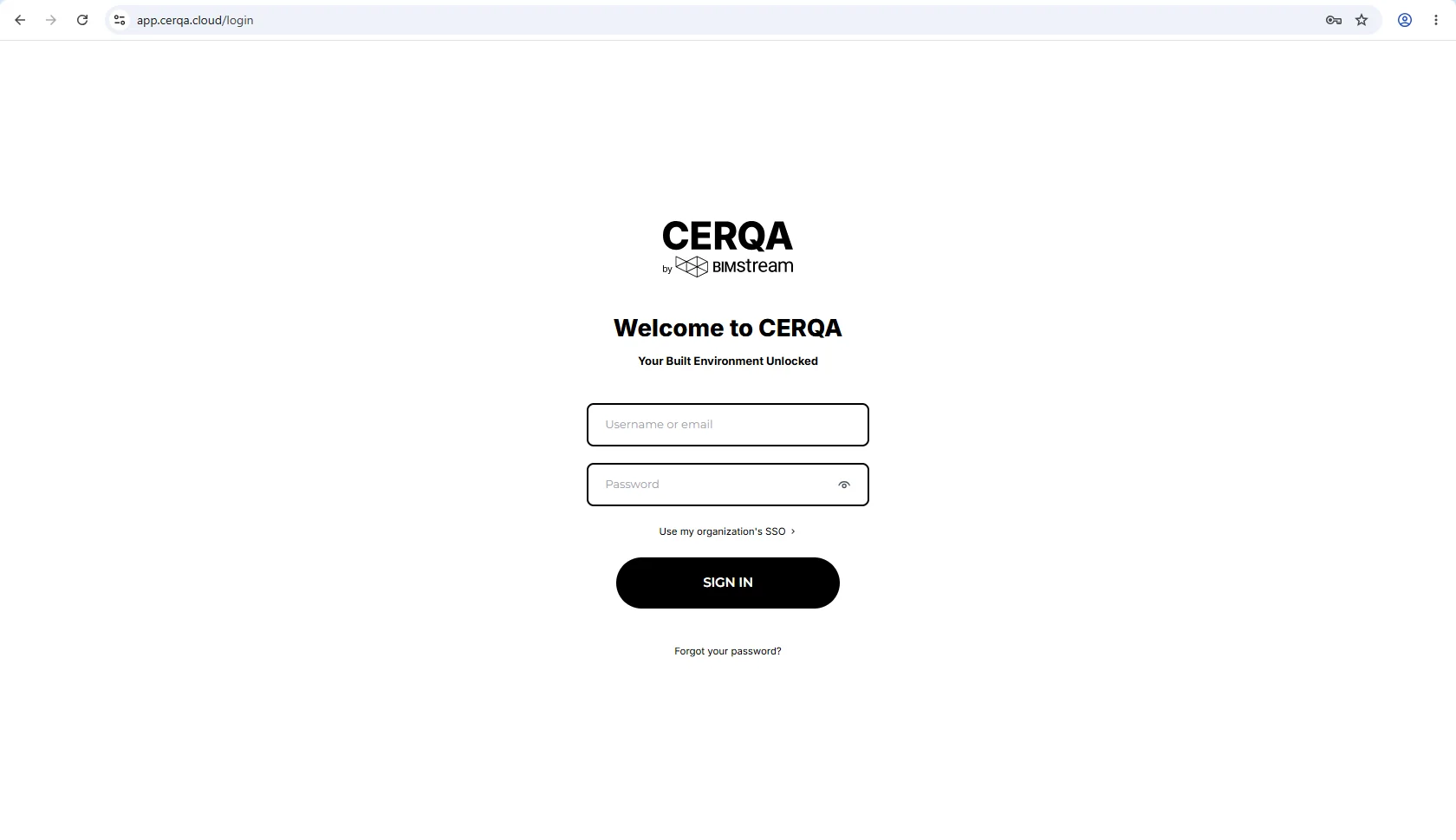 The CERQA sign-in page at app.cerqa.cloud, headed Welcome to CERQA above the strapline Your Built Environment Unlocked. Below them a field placeholdered Username or email, a Password field with a show-password eye icon, a Use my organization's SSO link, a black Sign In button, and a Forgot your password? link.